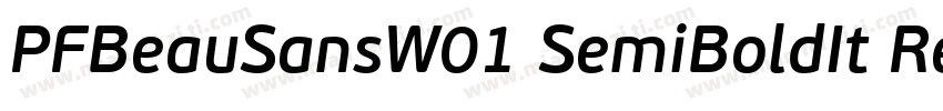 PFBeauSansW01 SemiBoldIt Regular字体转换